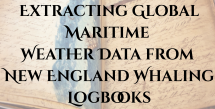 EXTRACTING GLOBAL MARITIME WEATHER DATA FROM NEW ENGLAND WHALING LOGBOOKS over logbook.